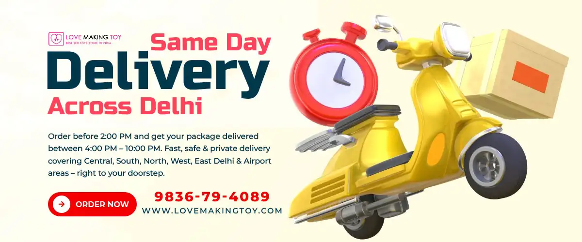 Same-Day Delivery Sex Toys in Delhi – Fast & Private Service