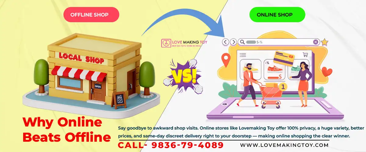 Online vs Offline Sex Toy Market in Delhi – Privacy & Variety Compared