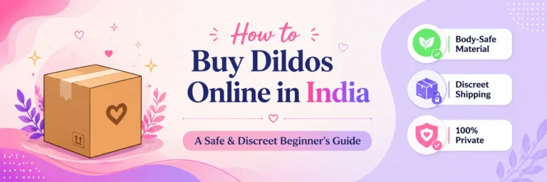 Buy dildos online in India guide banner with delivery box and privacy icons